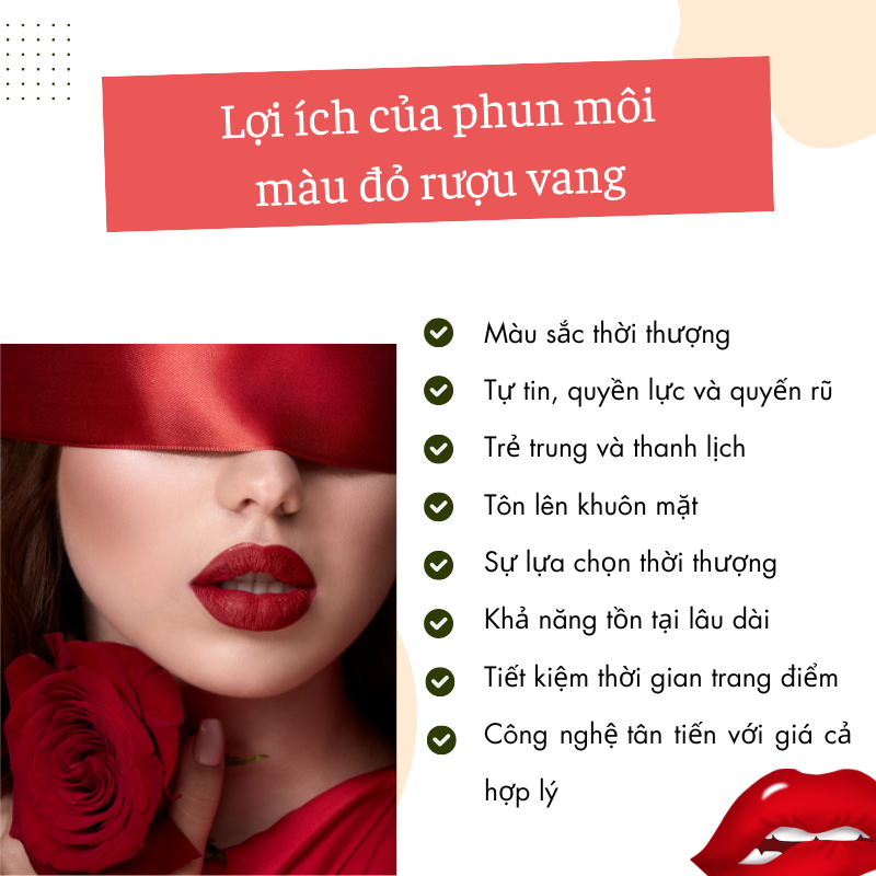 Lợi ích của phun môi màu đỏ rượu vang (Nguồn: Internet)